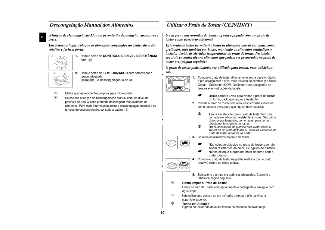 Samsung CE291DN-5/XEC manual Descongelação Manual dos Alimentos, Utilizar o Prato de Tostar CE291DNT, Tenha em Atenção 