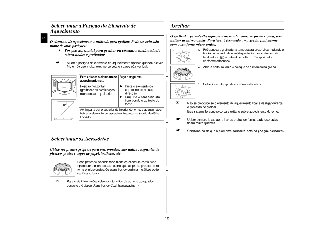 Samsung CE291DN-5/XEC manual Seleccionar a Posiçã o do Elemento de Aquecimento, Seleccionar os Acessórios, Grelhar 