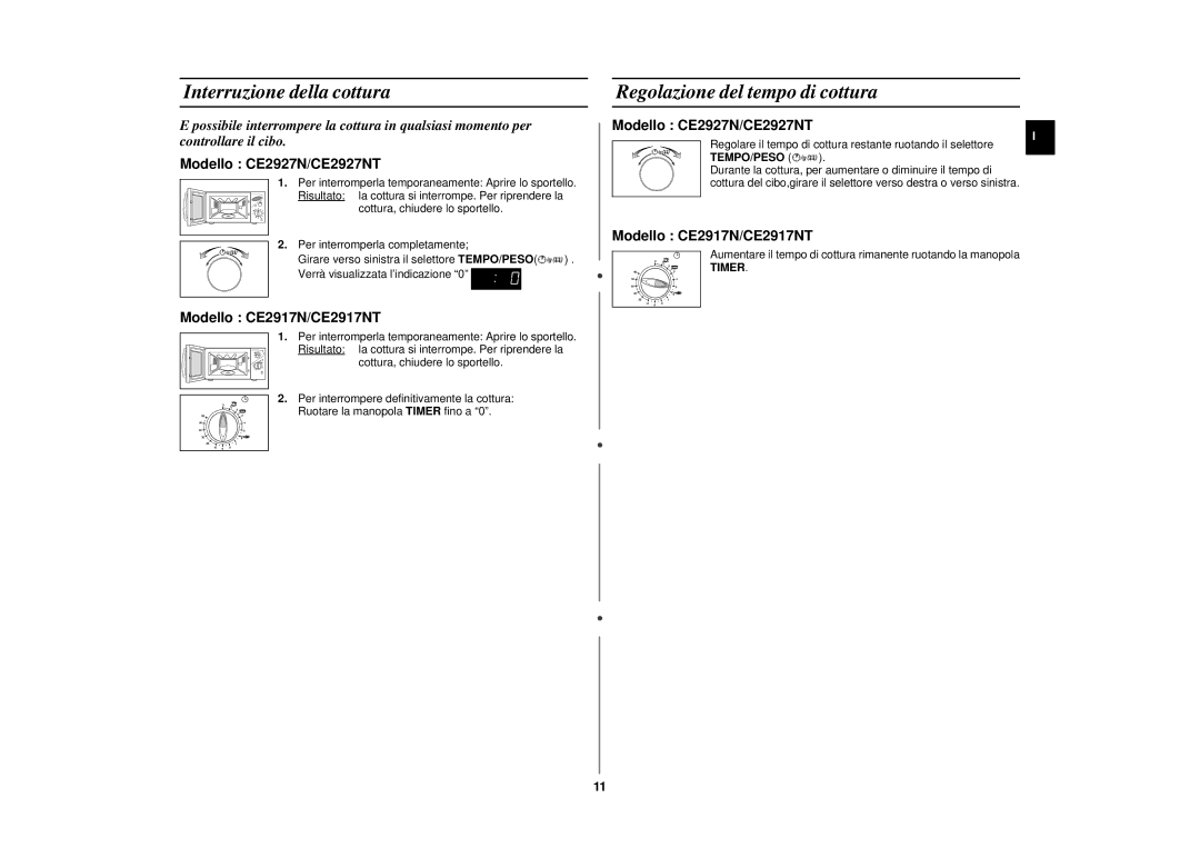 Samsung CE2927N/XET manual Interruzione della cottura, Regolazione del tempo di cottura 