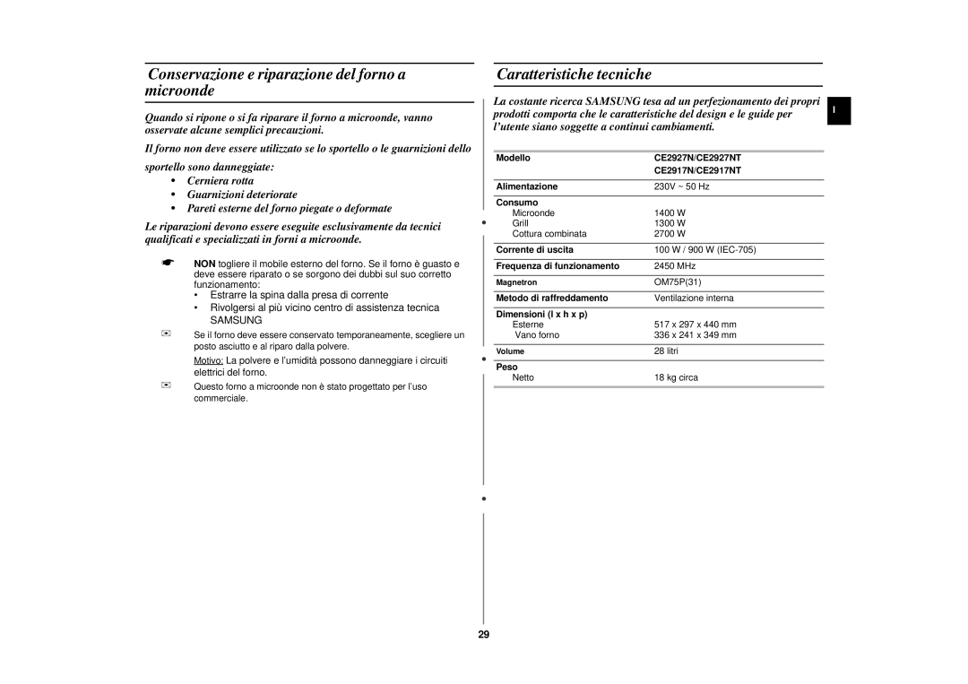 Samsung CE2927N/XET manual Conservazione e riparazione del forno a microonde, Caratteristiche tecniche 