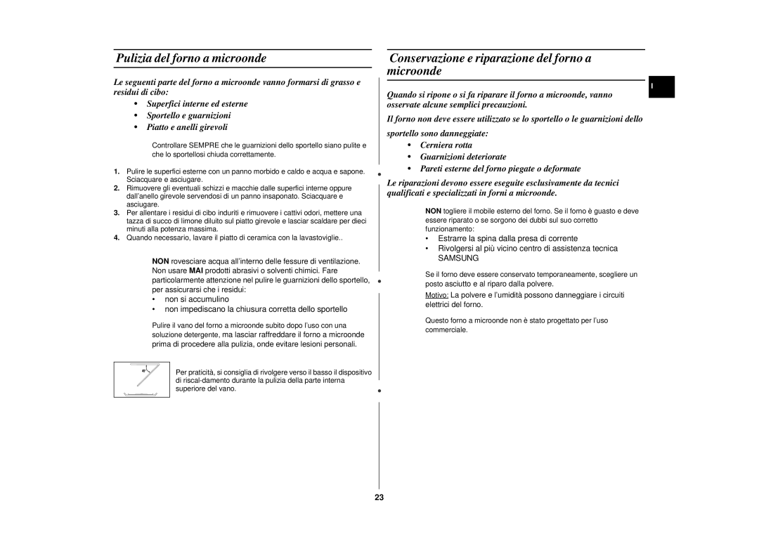Samsung CE292DNT manual Pulizia del forno a microonde, Conservazione e riparazione del forno a microonde 