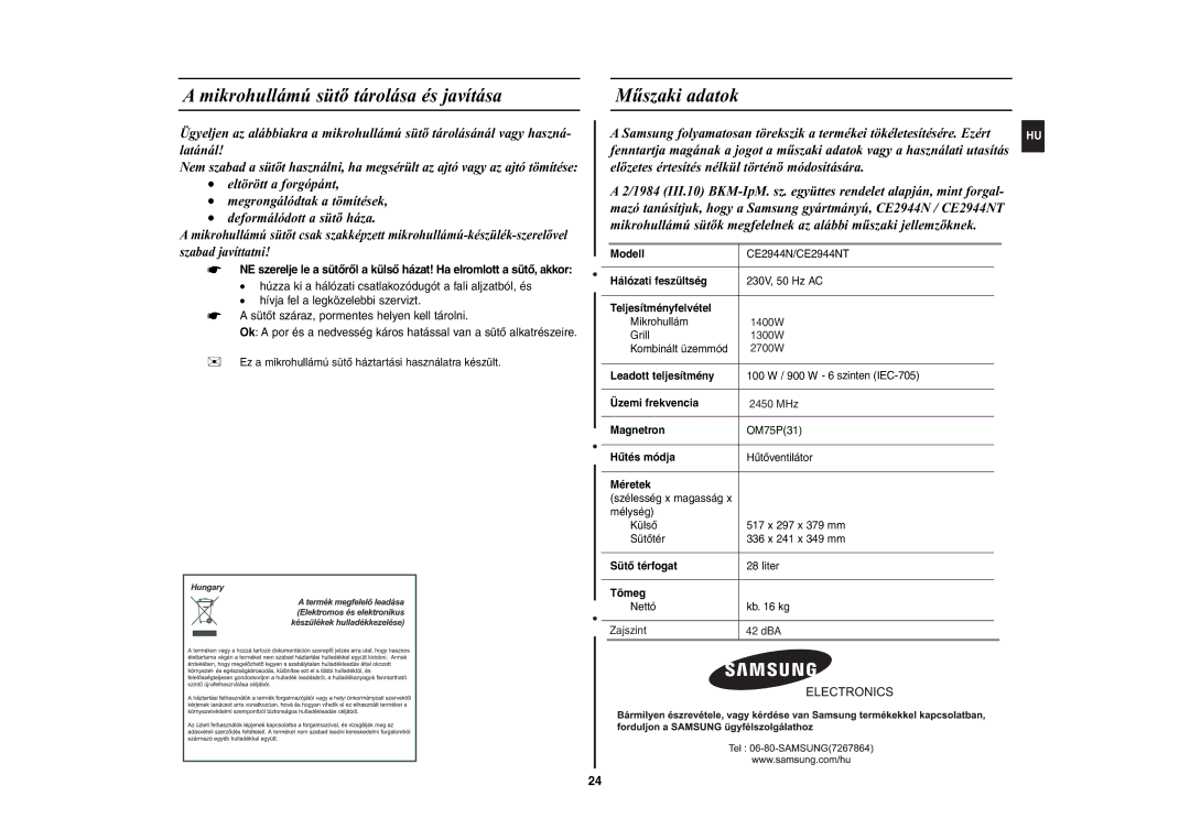 Samsung CE2944N-5S/XEH manual Mikrohullámú sütõ tárolása és javítása, Mûszaki adatok 