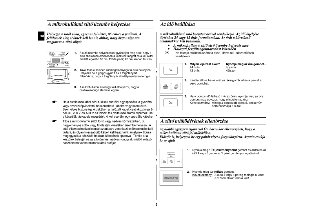 Samsung CE2944N-5S/XEH manual Mikrohullámú sütő üzembe helyezése, Helyezze be a görgős gyűrűt és a forgótányért 