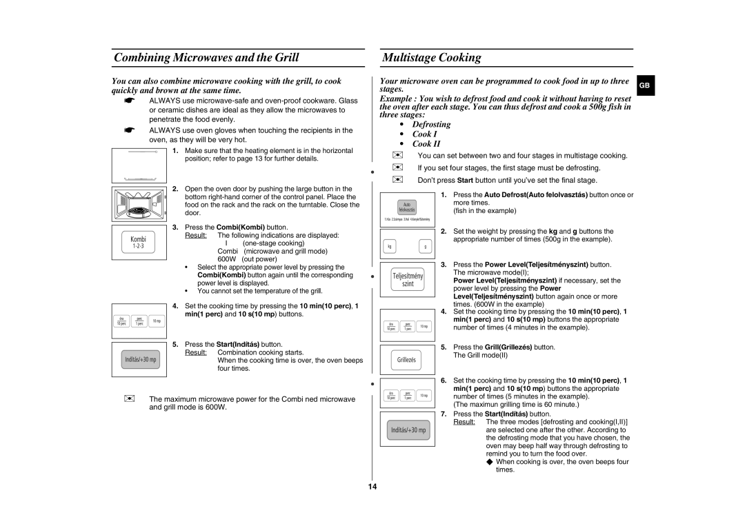 Samsung CE2944N-5S/XEH Combining Microwaves and the Grill, Multistage Cooking, Number of times 4 minutes in the example 