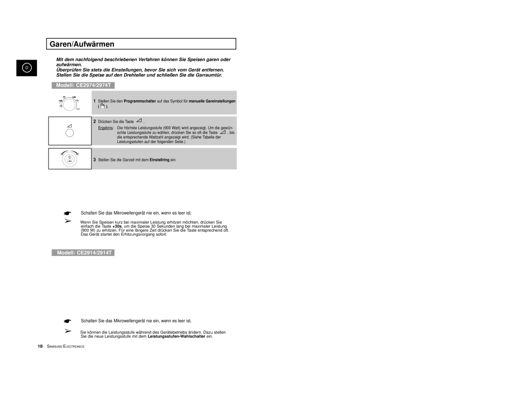 Samsung CE2974/XEG, CE2974-1S/XEG, CE2974-1/XEG, CE2974-S/XEG, CE2974-C/XEG Garen/Aufwärmen, Höchste Leistungsstufe 900 W 