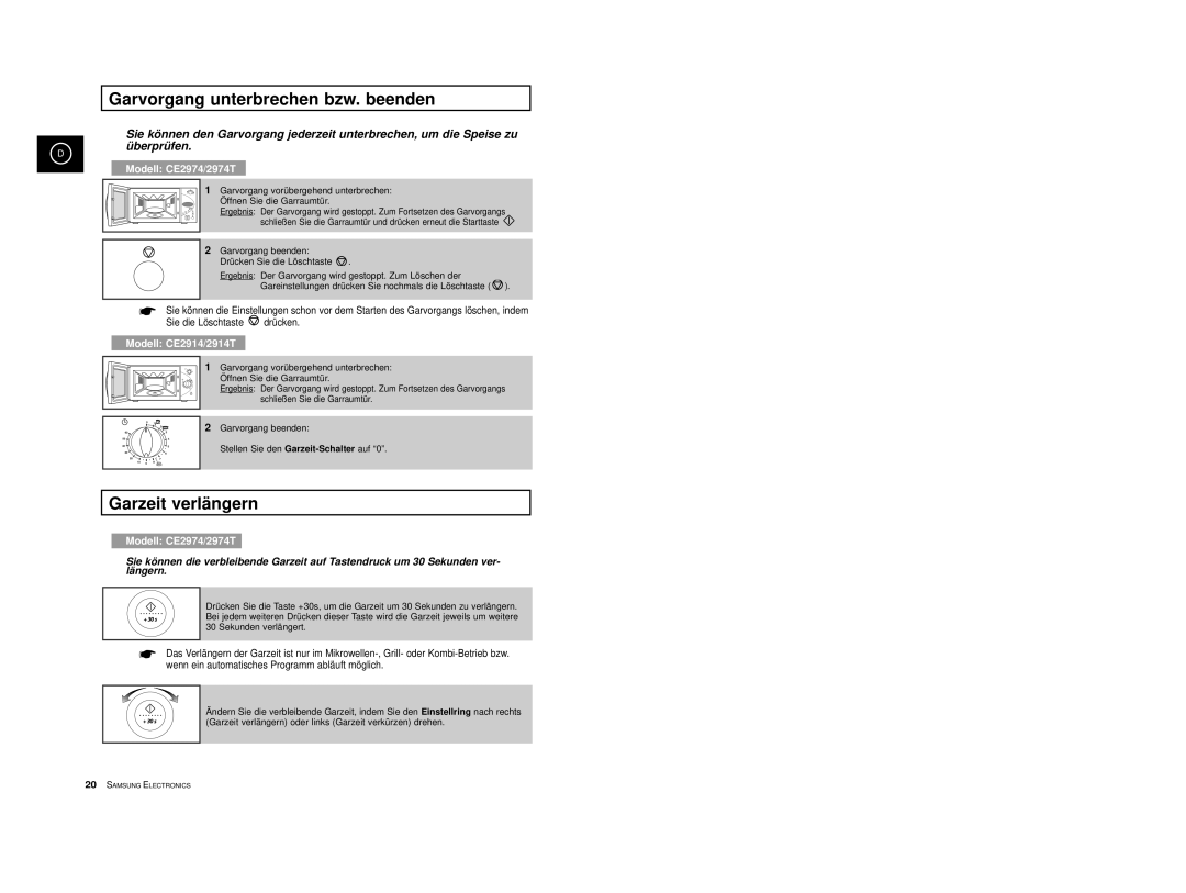 Samsung CE2974-1S/XEG, CE2974-1/XEG, CE2974-S/XEG, CE2974/XEG manual Garvorgang unterbrechen bzw. beenden, Garzeit verlä ngern 