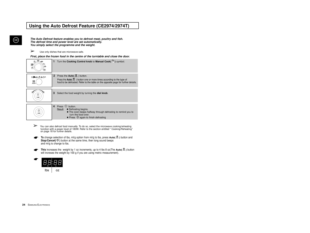 Samsung CE2974-1S/XEG, CE2974-1/XEG, CE2974-S/XEG manual Using the Auto Defrost Feature CE2974/2974T, Ml/g is change to lbs 