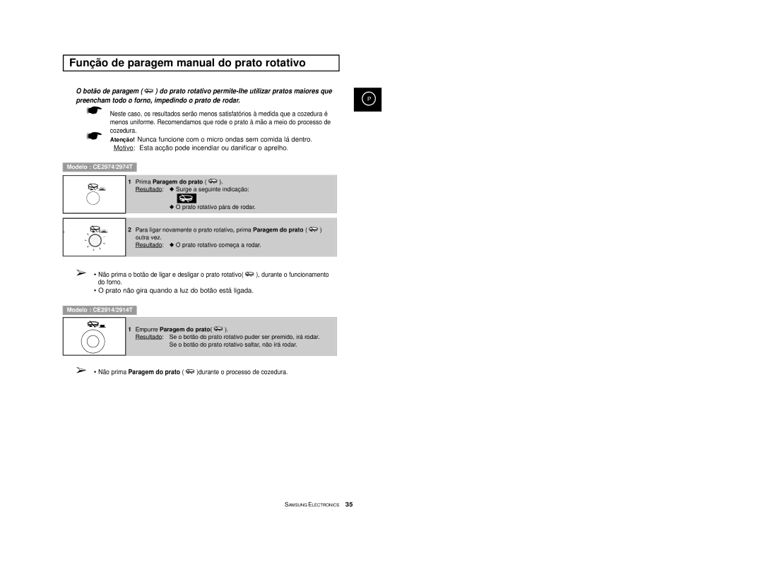 Samsung CE2914/XEC, CE2974-S/XET, CE2974-S/XEC Funçã o de paragem manual do prato rotativo, Empurre Paragem do prato 