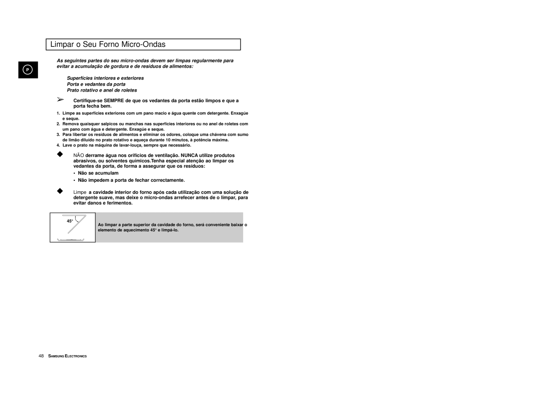 Samsung CE2974/XEC, CE2974-S/XET, CE2914/XEC, CE2974-S/XEC, CE2974T/XEH manual Limpar o Seu Forno Micro-Ondas 