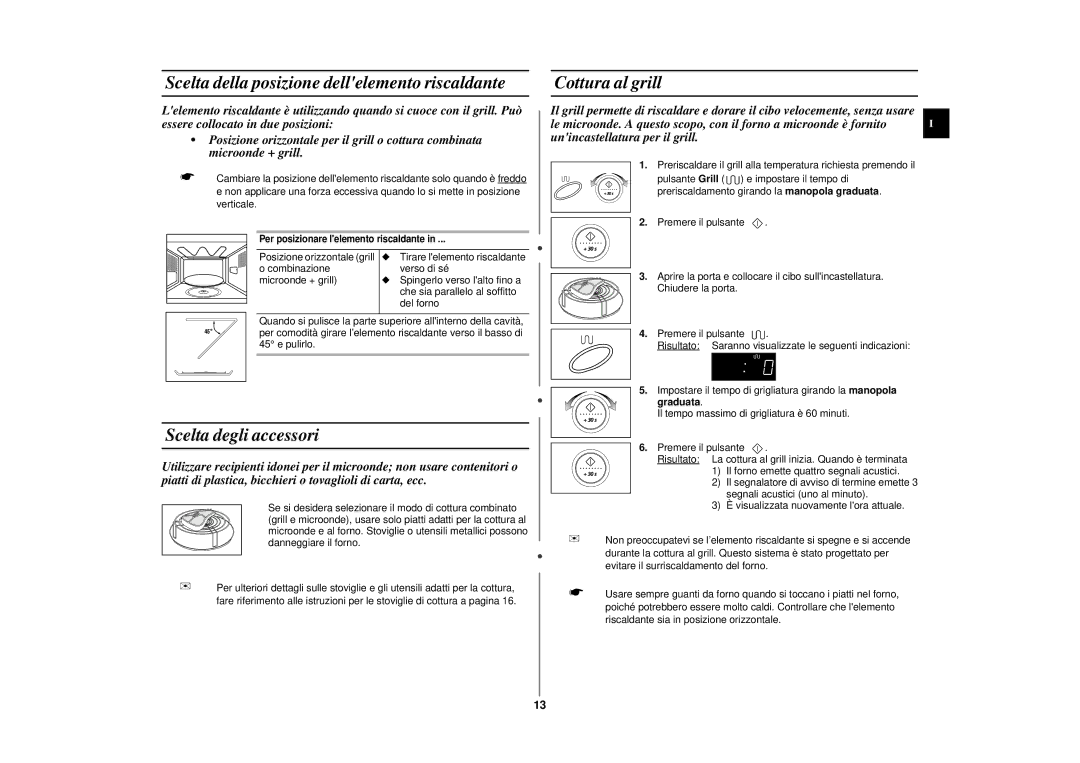 Samsung CE2977NT-S/XET manual Scelta della posizione dellelemento riscaldante, Scelta degli accessori, Cottura al grill 