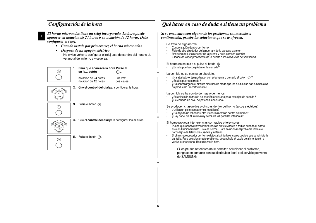 Samsung CE297DN-5/XEC manual Configuración de la hora, Qué hacer en caso de duda o si tiene un problema 