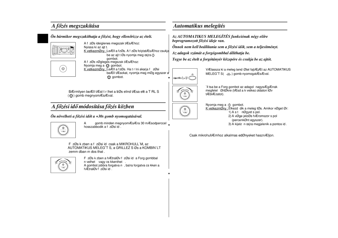 Samsung CE297DN-5/XEH, CE297DN/XEH manual Főzés megszakítása, Főzési idő módosítása f őzés közben, Automatikus melegítés 