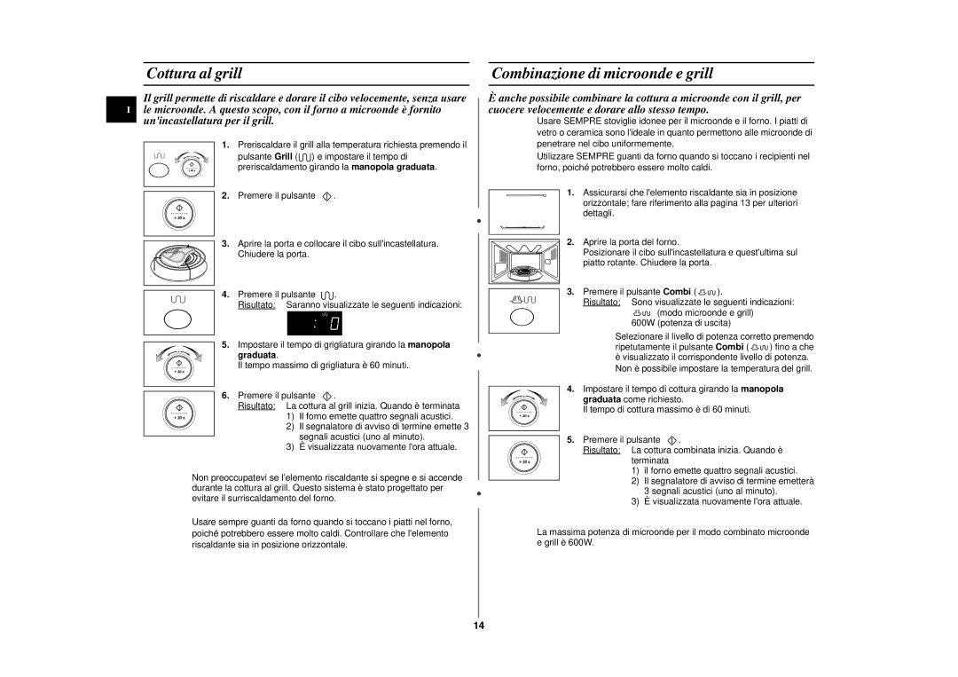 Samsung CE297DN-5/XET, CE297DN-S/XET, CE297DN/XET, CE297DN-5S/XET manual Cottura al grill, Combinazione di microonde e grill 