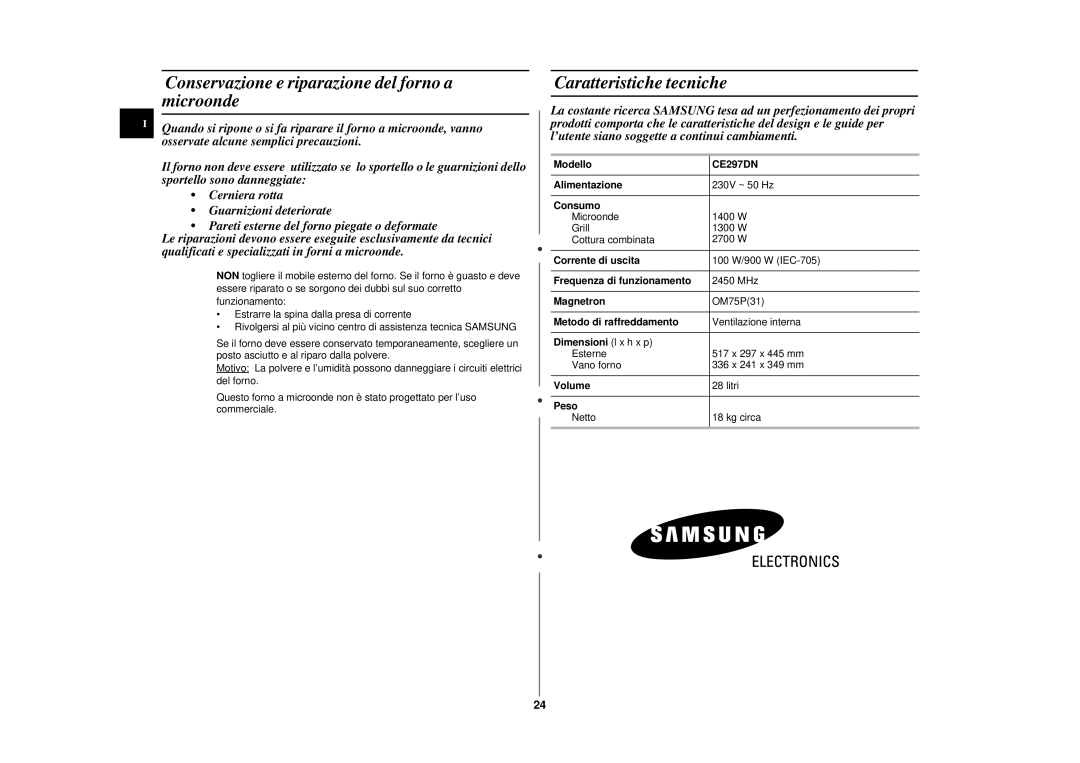 Samsung CE297DN-S/XET, CE297DN/XET manual Conservazione e riparazione del forno a microonde, Caratteristiche tecniche 