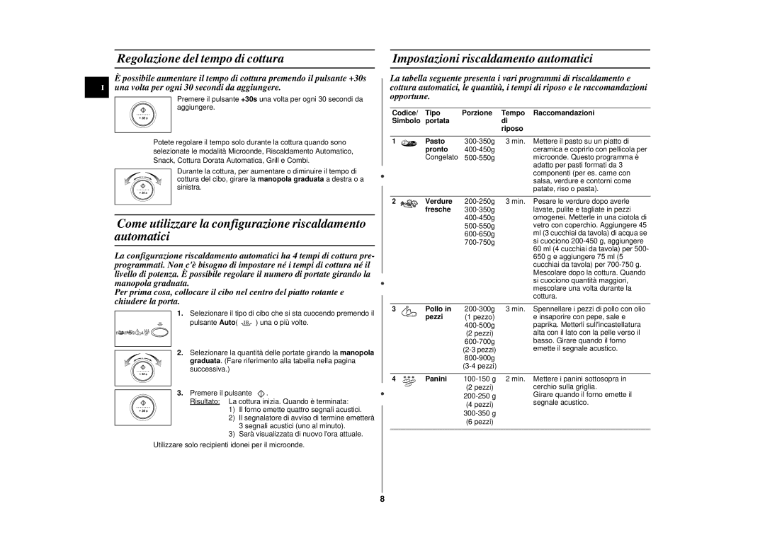 Samsung CE297DN-S/XET manual Regolazione del tempo di cottura, Come utilizzare la configurazione riscaldamento automatici 