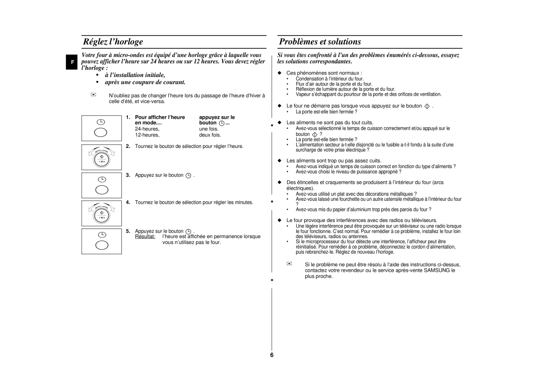 Samsung CE297DN/XEF, CE297DN-5/XEF manual Réglez l’horloge, Problèmes et solutions, Pour afficher l’heure, En mode Bouton 