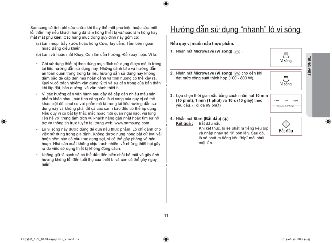 Samsung CE73J-B/XSV manual Hướng dẫn sử dụng nhanh lò vi sóng, Nếu quý vị muốn nấu thực phẩm Nhấn nút Microwave Vi sóng 