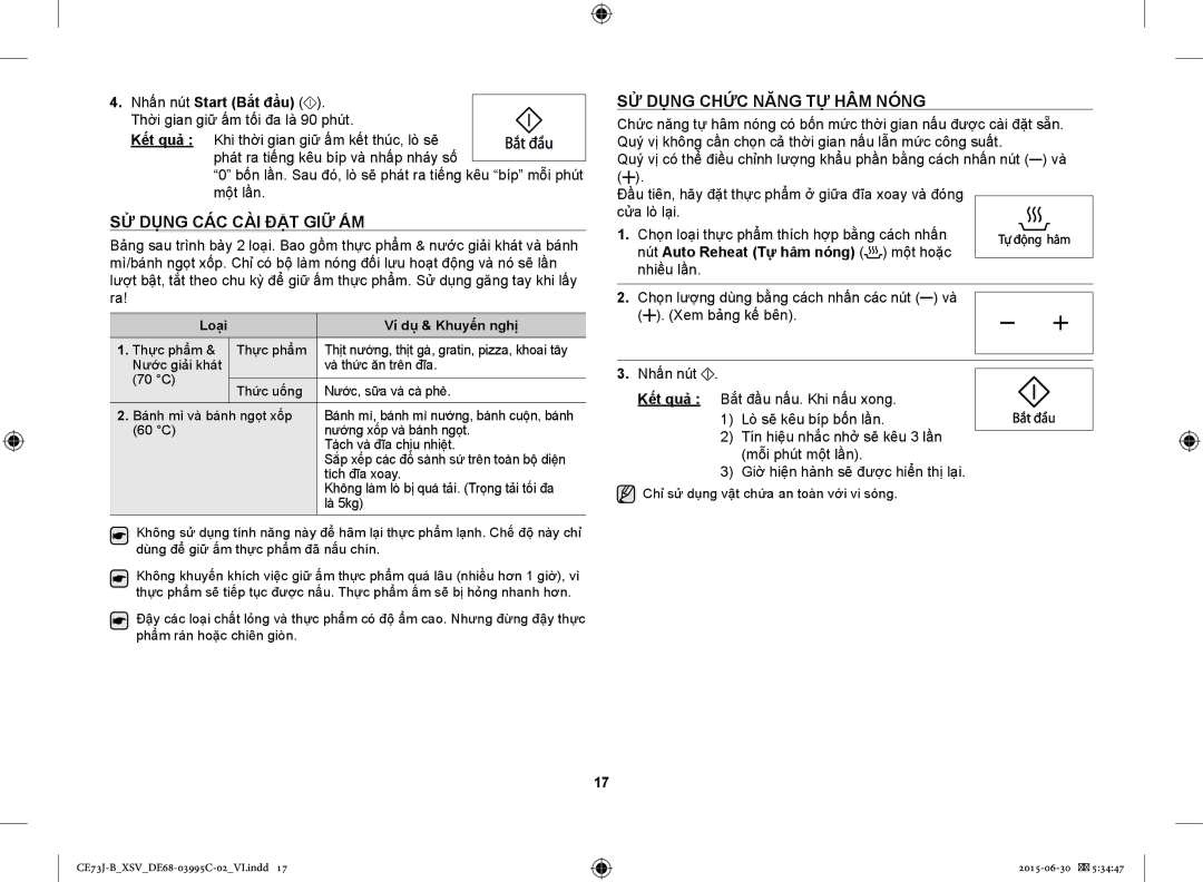 Samsung CE73J-B/XSV manual SỬ Dụng CÁC CÀI ĐẶT GIỮ ẤM, SỬ Dụng Chức Năng TỰ HÂM Nóng, Nút Auto Reheat Tự hâm nóng một hoặc 