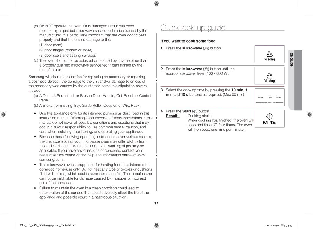 Samsung CE73J-B/XSV Quick look-up guide, If you want to cook some food, Press the Start button. Result Cooking starts 