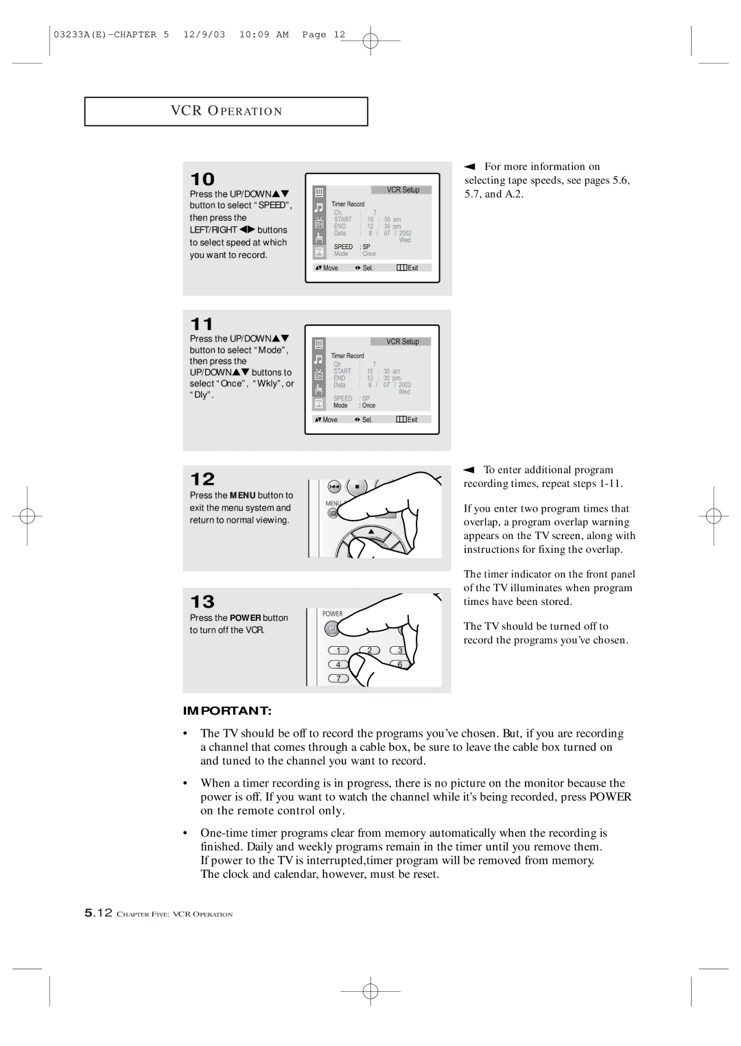 Samsung CFTD2785 For more information on, Selecting tape speeds, see pages 5.6, 5.7, and A.2, To enter additional program 