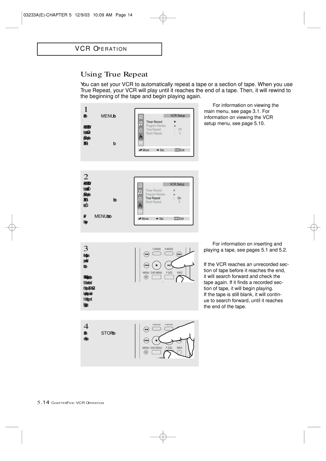 Samsung CFTD2085, CFTD2785 manual Using True Repeat, For information on viewing, Press Menu to return to normal viewing 