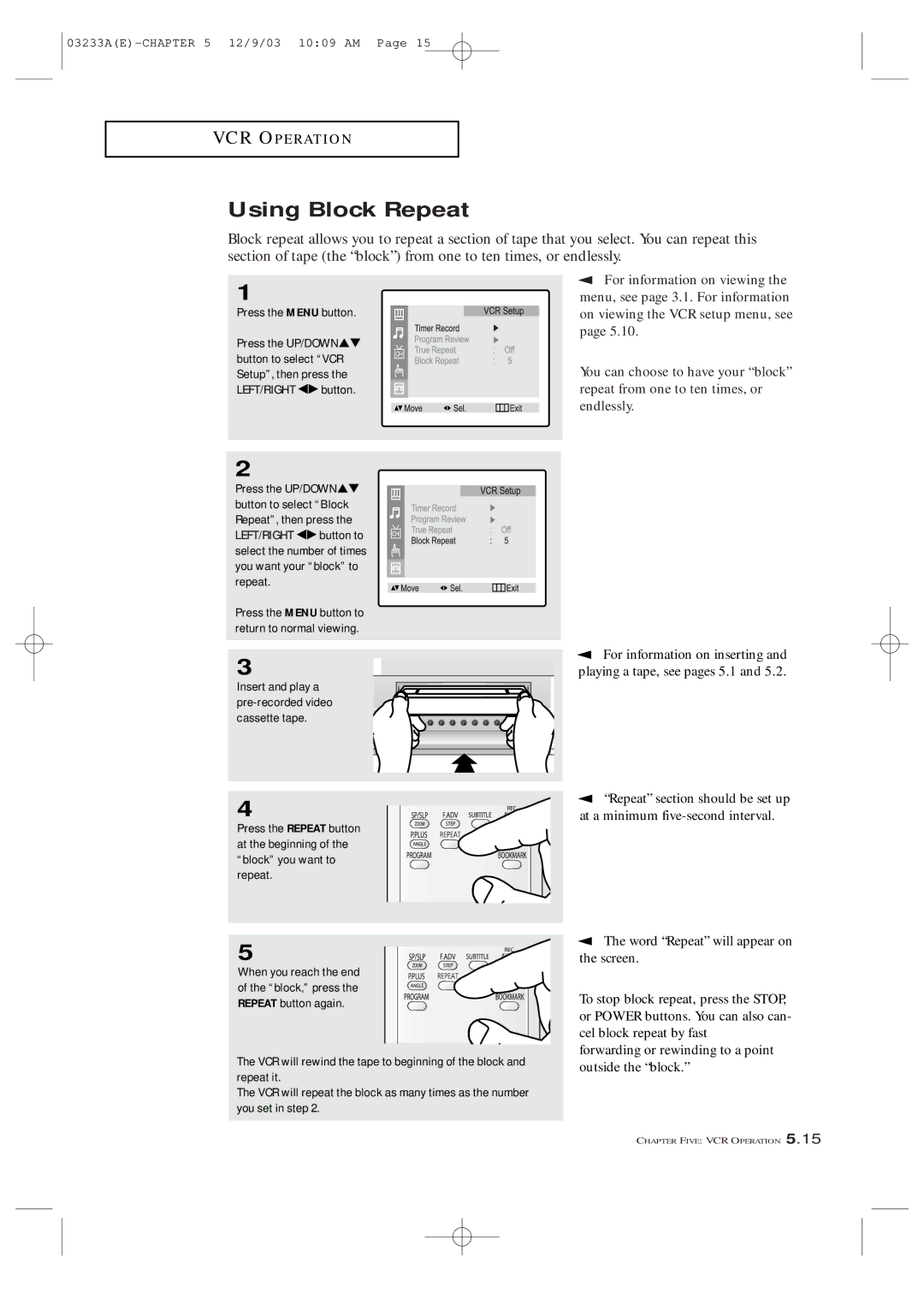 Samsung CFTD2785, CFTD2085 manual Using Block Repeat, Playing a tape, see pages 5.1, At a minimum five-second interval 