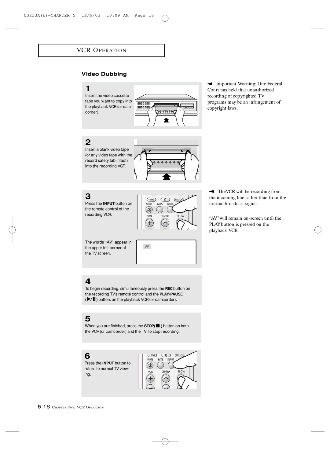 Samsung CFTD2785, CFTD2085, AA68-03265A-00 manual Video Dubbing, Important Warning One Federal, TheVCR will be recording from 