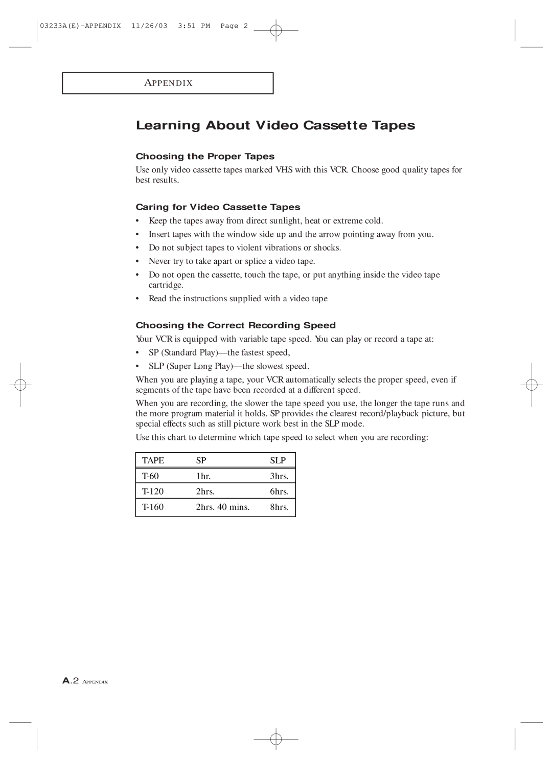 Samsung CFTD2785, CFTD2085 Learning About Video Cassette Tapes, Choosing the Proper Tapes, Caring for Video Cassette Tapes 