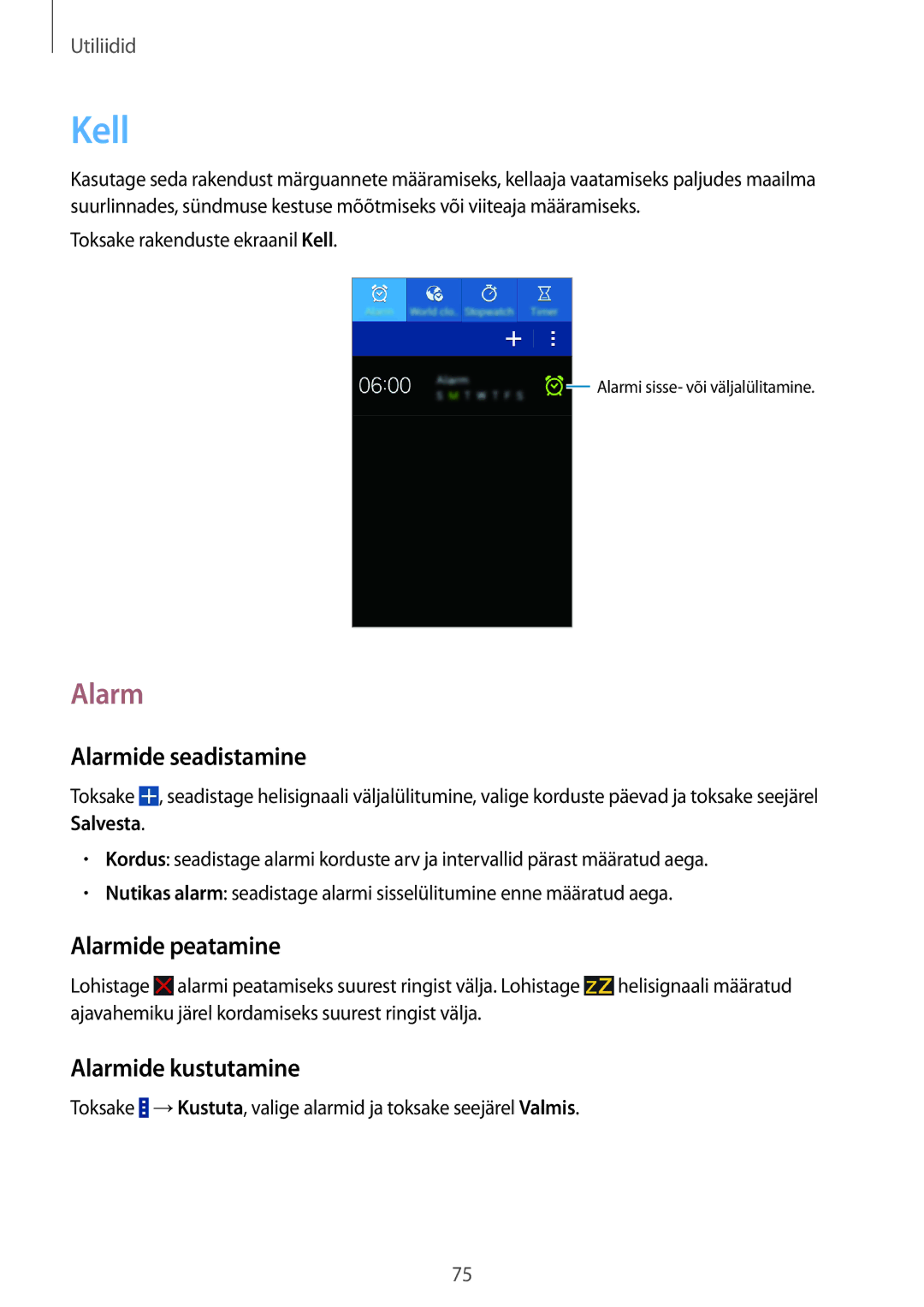 Samsung CG-G355HZKSEST, CG-G355HZWSEST manual Kell, Alarmide seadistamine, Alarmide peatamine, Alarmide kustutamine 