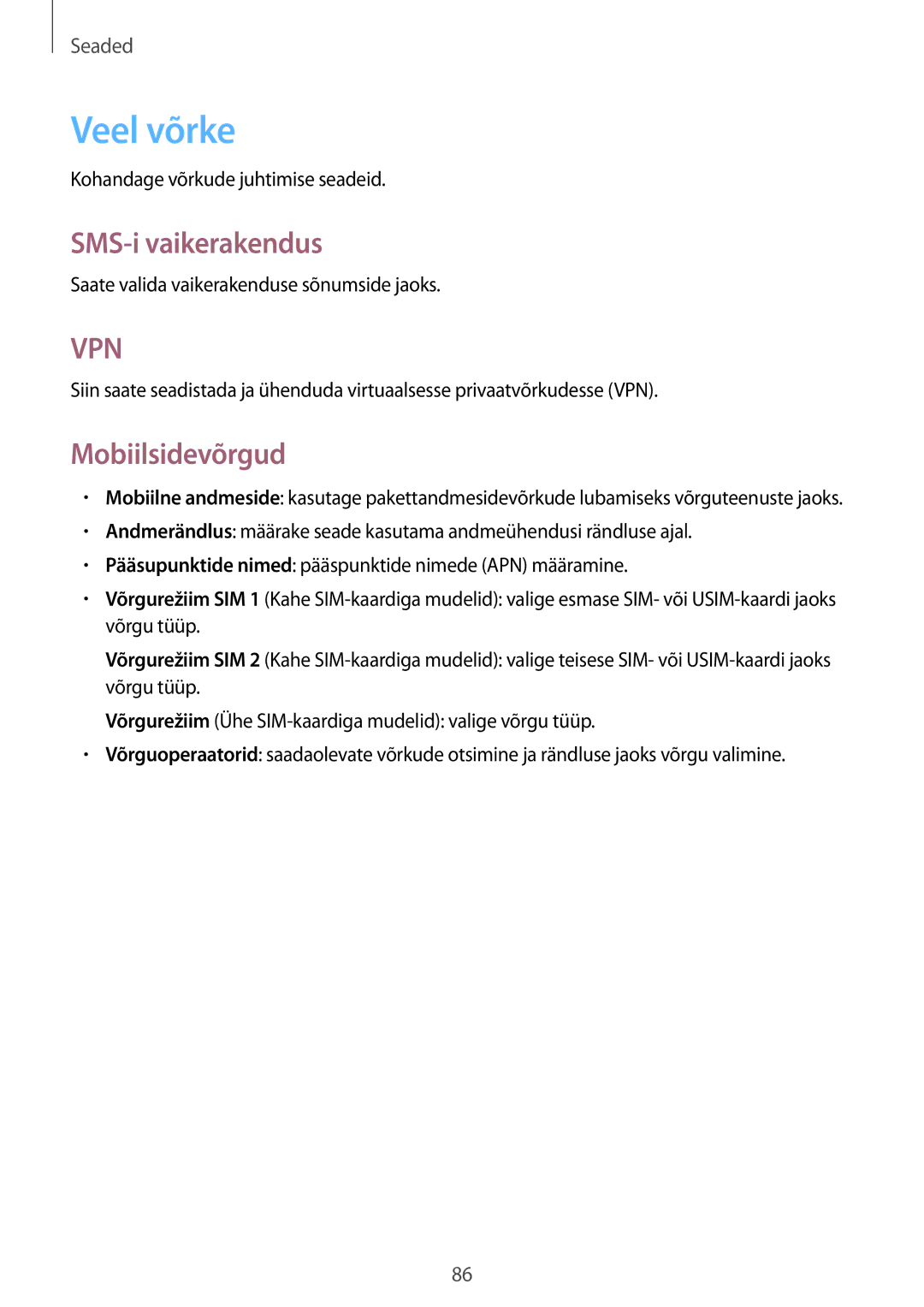 Samsung CG-G355HZWSEST, CG-G355HZKSEST manual Veel võrke, SMS-i vaikerakendus, Mobiilsidevõrgud 