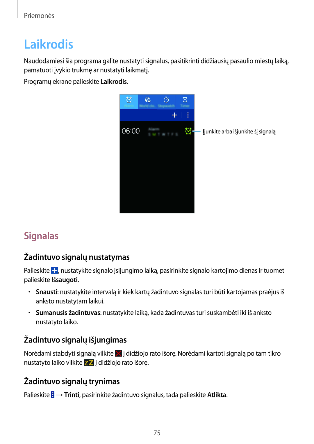 Samsung CG-G355HZKSEST, CG-G355HZWSEST Laikrodis, Signalas, Žadintuvo signalų nustatymas, Žadintuvo signalų išjungimas 