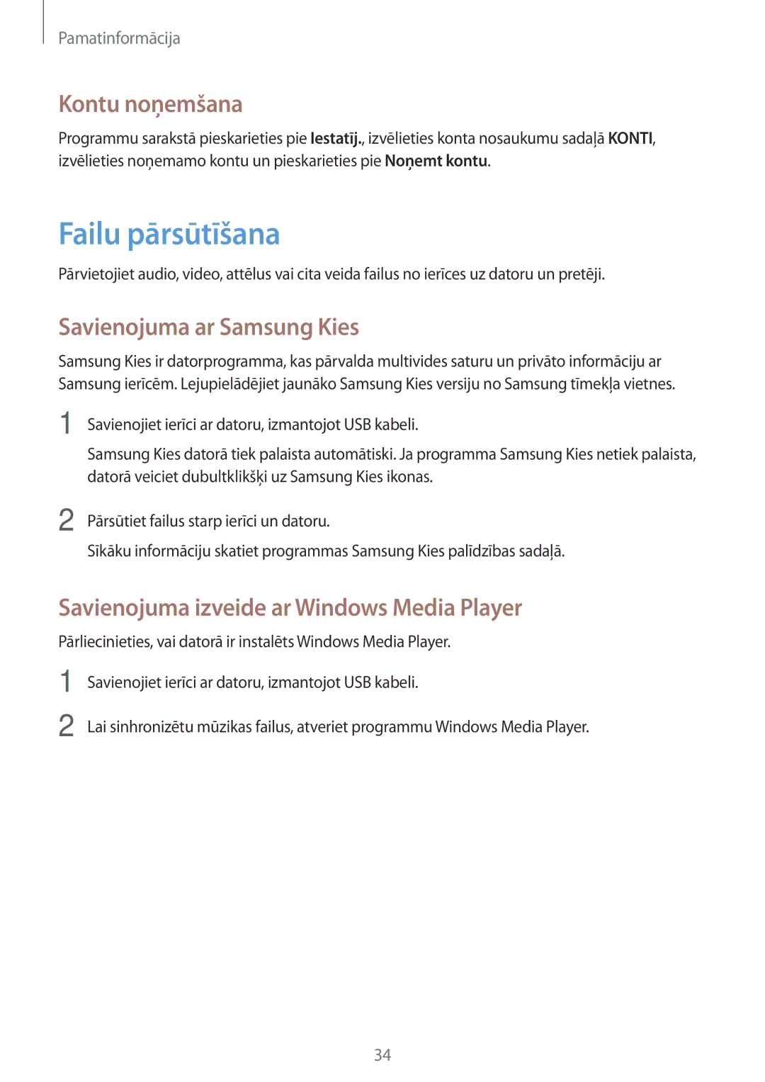 Samsung CG-G355HZWSEST, CG-G355HZKSEST manual Failu pārsūtīšana, Kontu noņemšana, Savienojuma ar Samsung Kies 