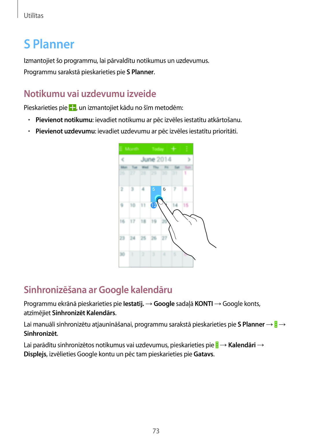 Samsung CG-G355HZKSEST, CG-G355HZWSEST manual Planner, Notikumu vai uzdevumu izveide, Sinhronizēšana ar Google kalendāru 