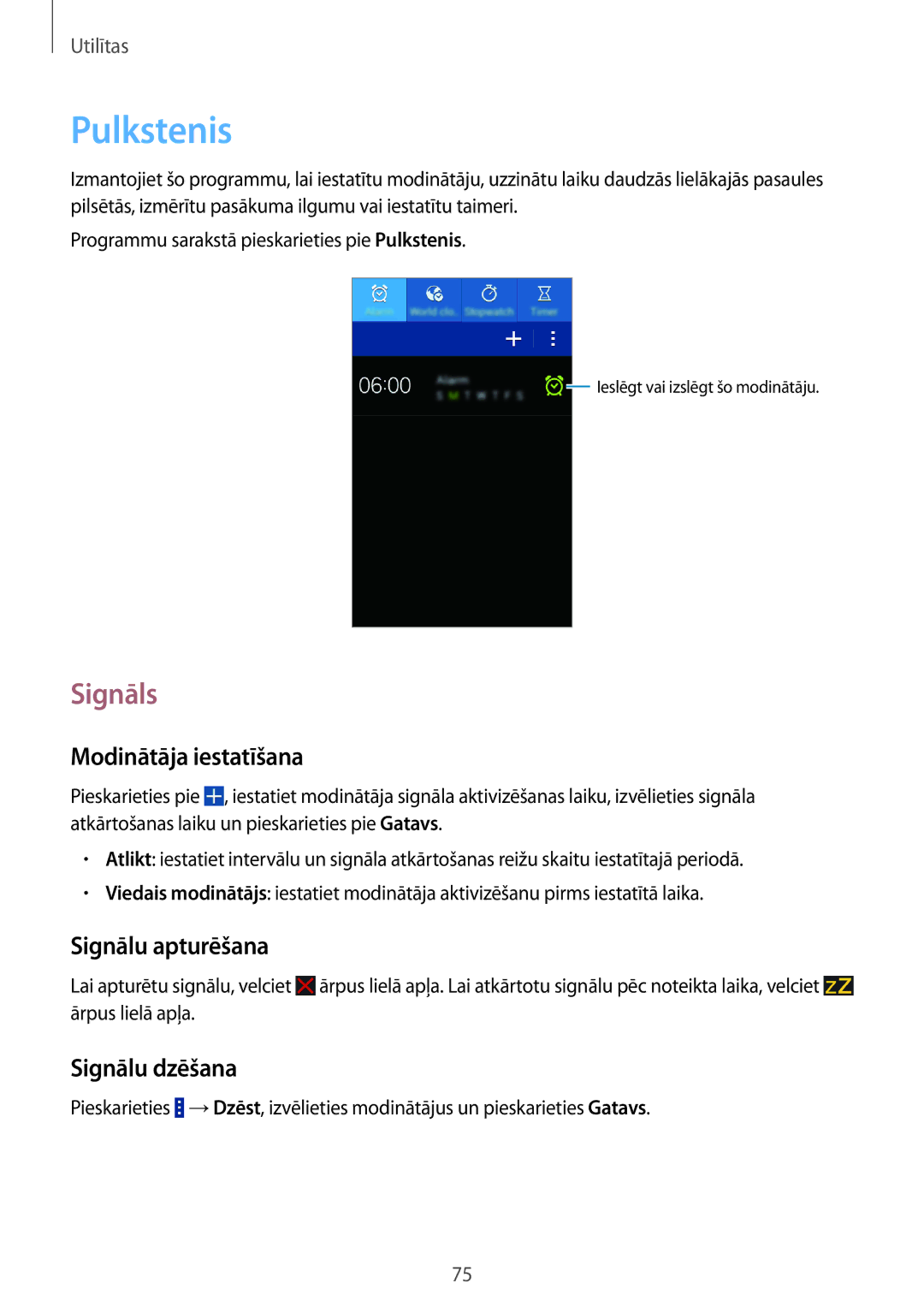 Samsung CG-G355HZKSEST, CG-G355HZWSEST Pulkstenis, Signāls, Modinātāja iestatīšana, Signālu apturēšana, Signālu dzēšana 