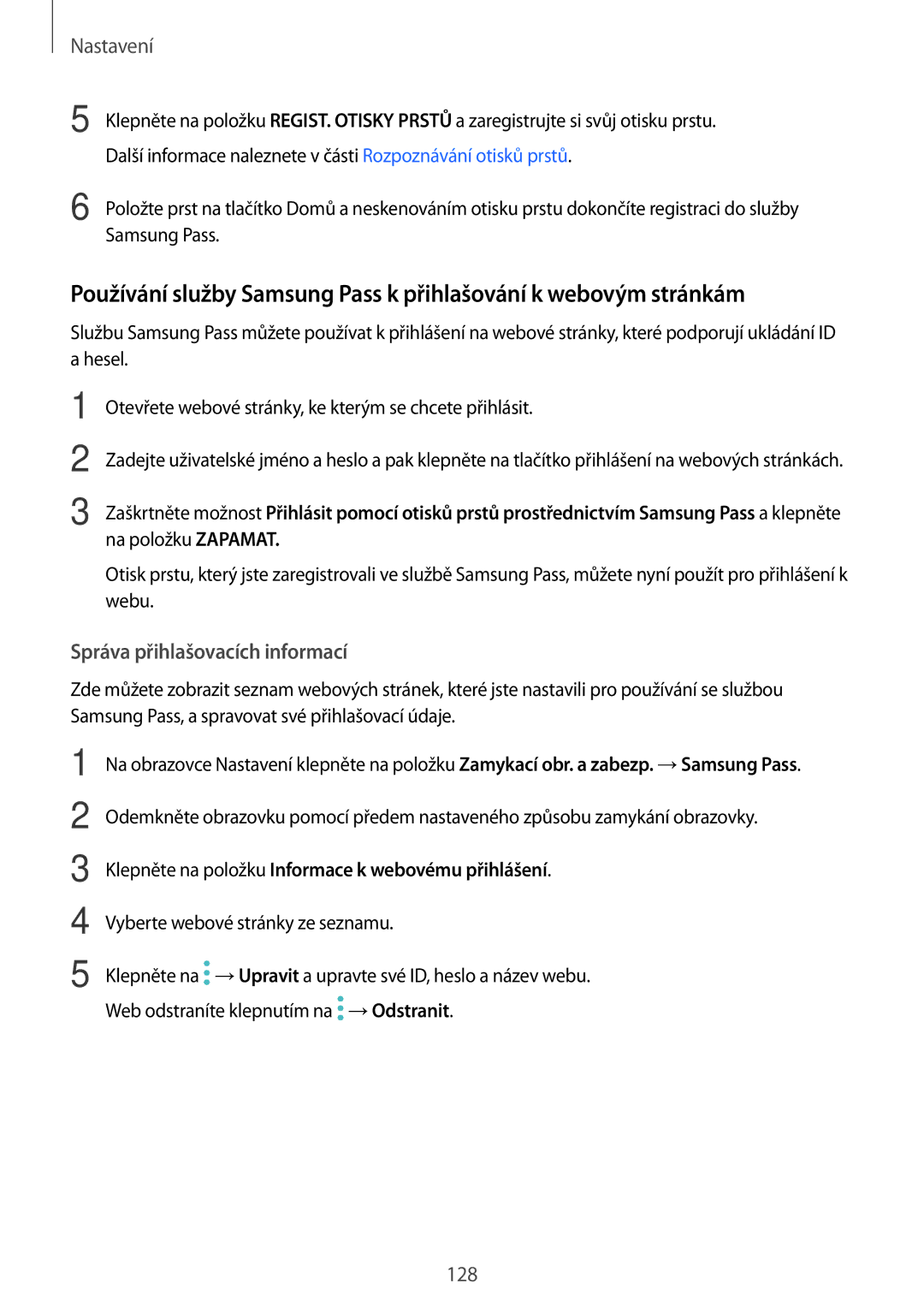 Samsung SM-J530FZDDETL, CG-J730FZKRMOL, CG-J730FZDRMOL, SM-J730FZKDETL, SM-J530FZKAO2C manual Správa přihlašovacích informací 