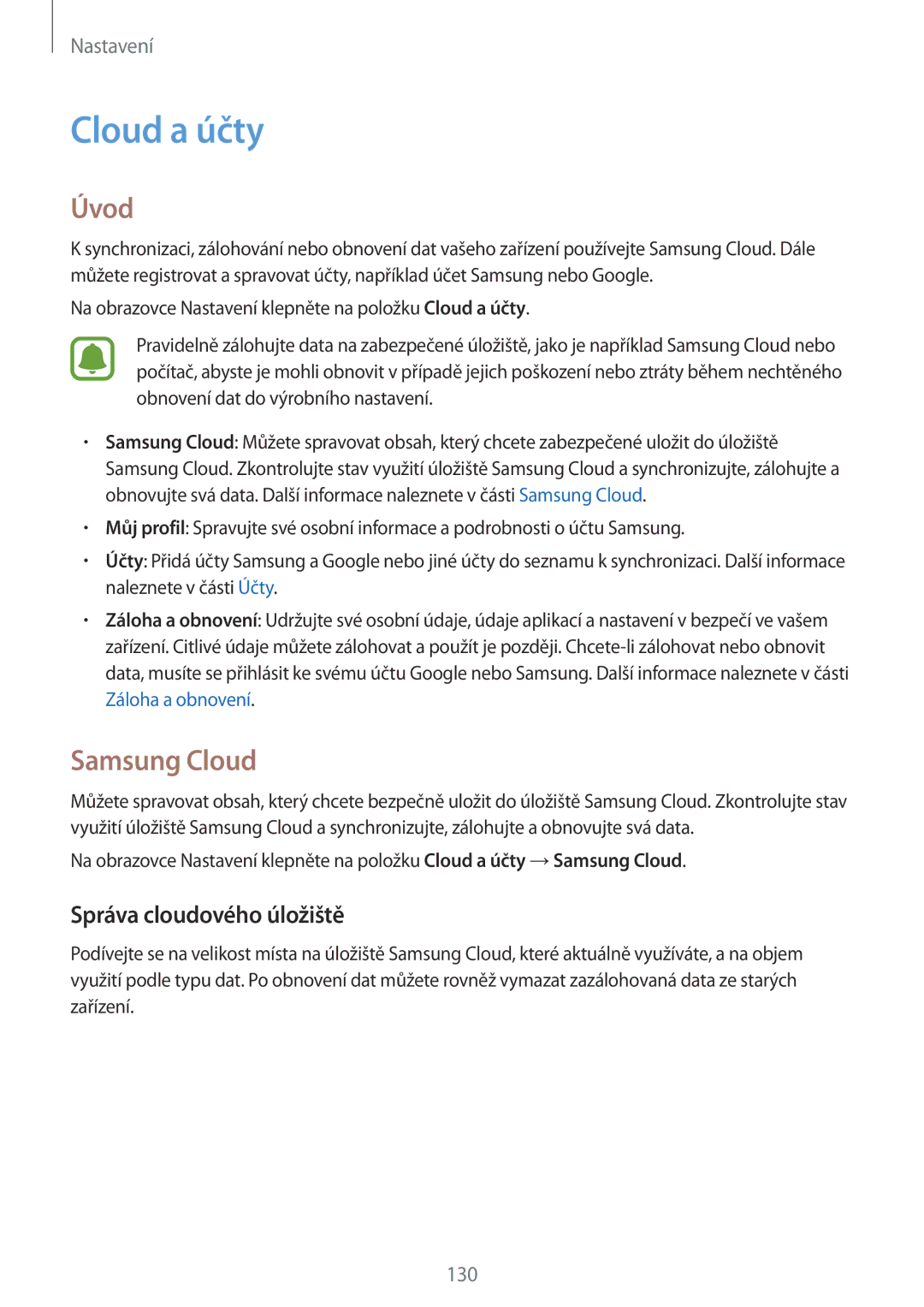 Samsung SM-J530FZDAO2C, CG-J730FZKRMOL, CG-J730FZDRMOL manual Cloud a účty, Samsung Cloud, Správa cloudového úložiště 