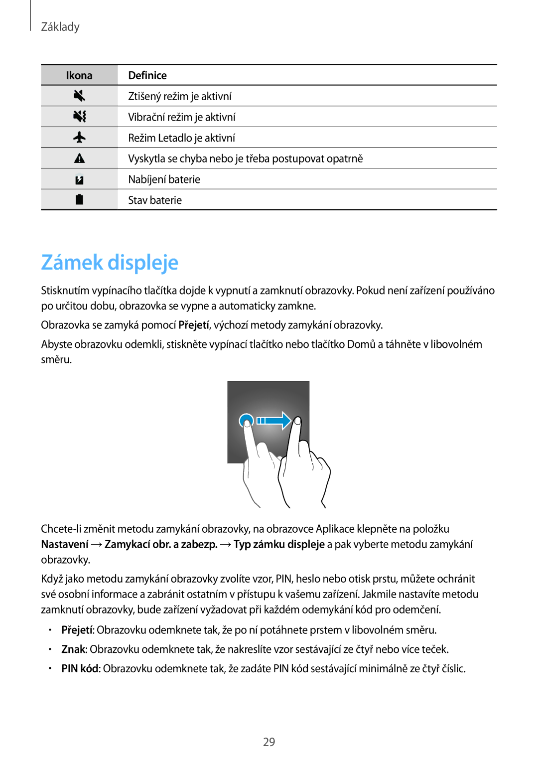 Samsung SM-J530FZDDETL, CG-J730FZKRMOL, CG-J730FZDRMOL, SM-J730FZKDETL, SM-J530FZKAO2C, SM-J530FZKDETL manual Zámek displeje 