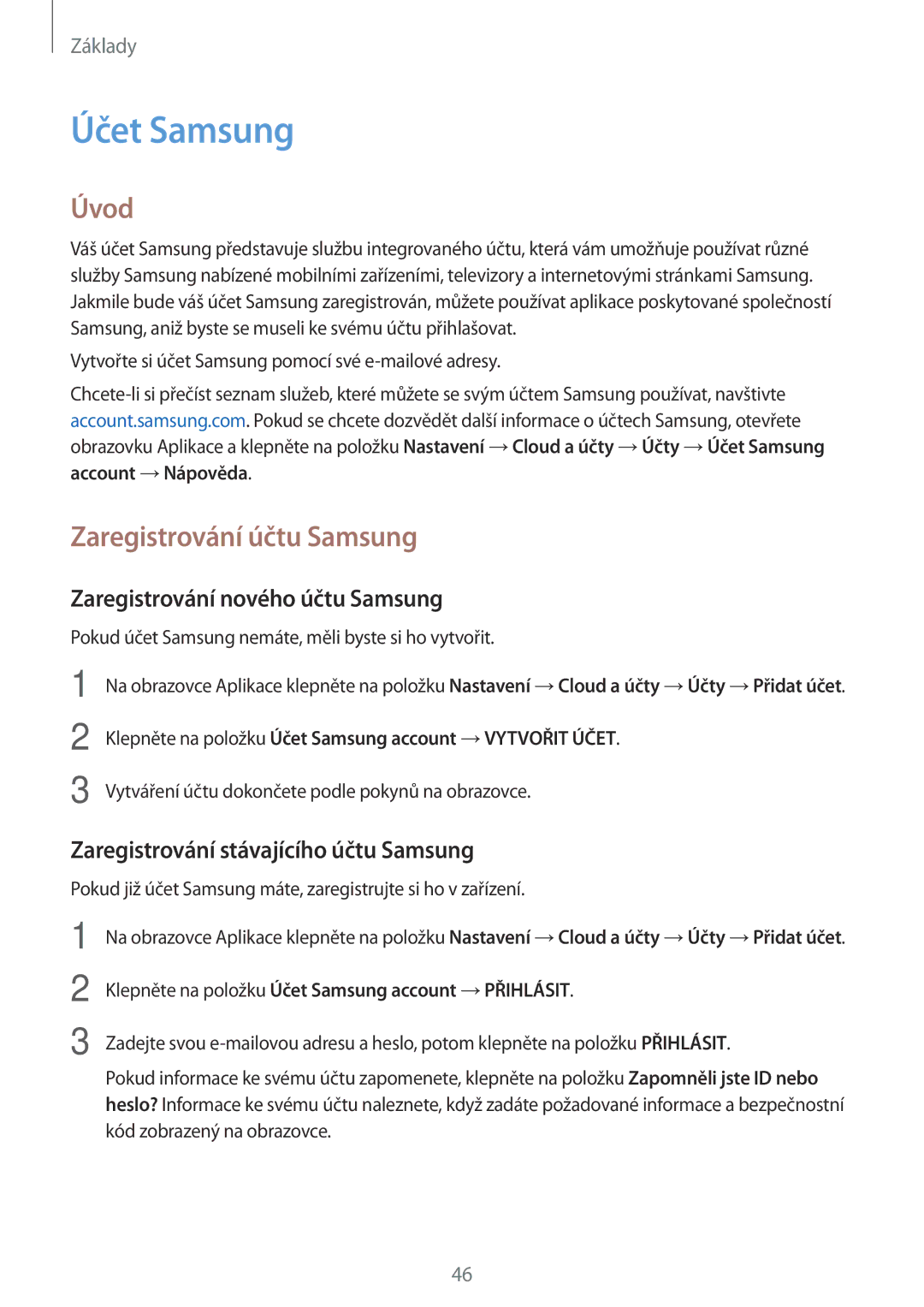 Samsung SM-J730FZKDETL, CG-J730FZKRMOL manual Účet Samsung, Zaregistrování účtu Samsung, Zaregistrování nového účtu Samsung 