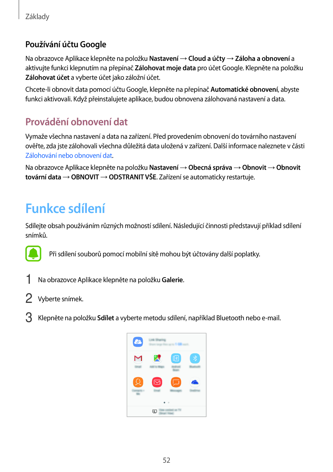 Samsung SM-J530FZSDETL, CG-J730FZKRMOL, CG-J730FZDRMOL manual Funkce sdílení, Provádění obnovení dat, Používání účtu Google 