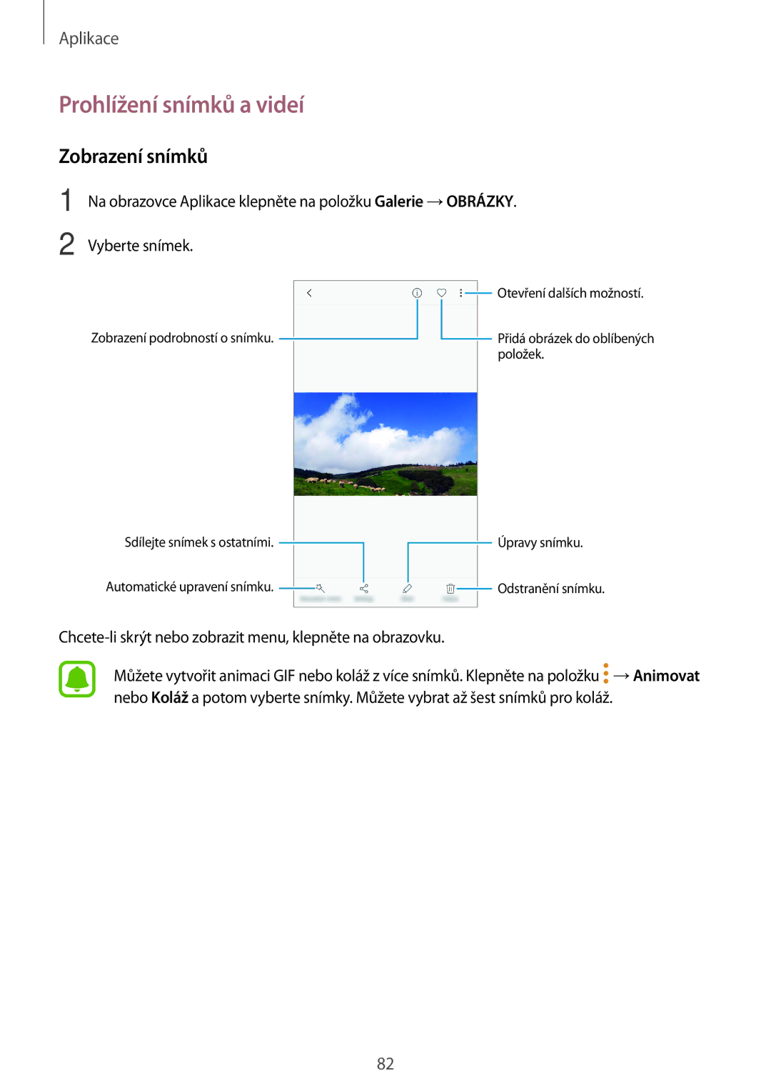 Samsung SM-J730FZDDETL, CG-J730FZKRMOL, CG-J730FZDRMOL, SM-J730FZKDETL manual Prohlížení snímků a videí, Zobrazení snímků 