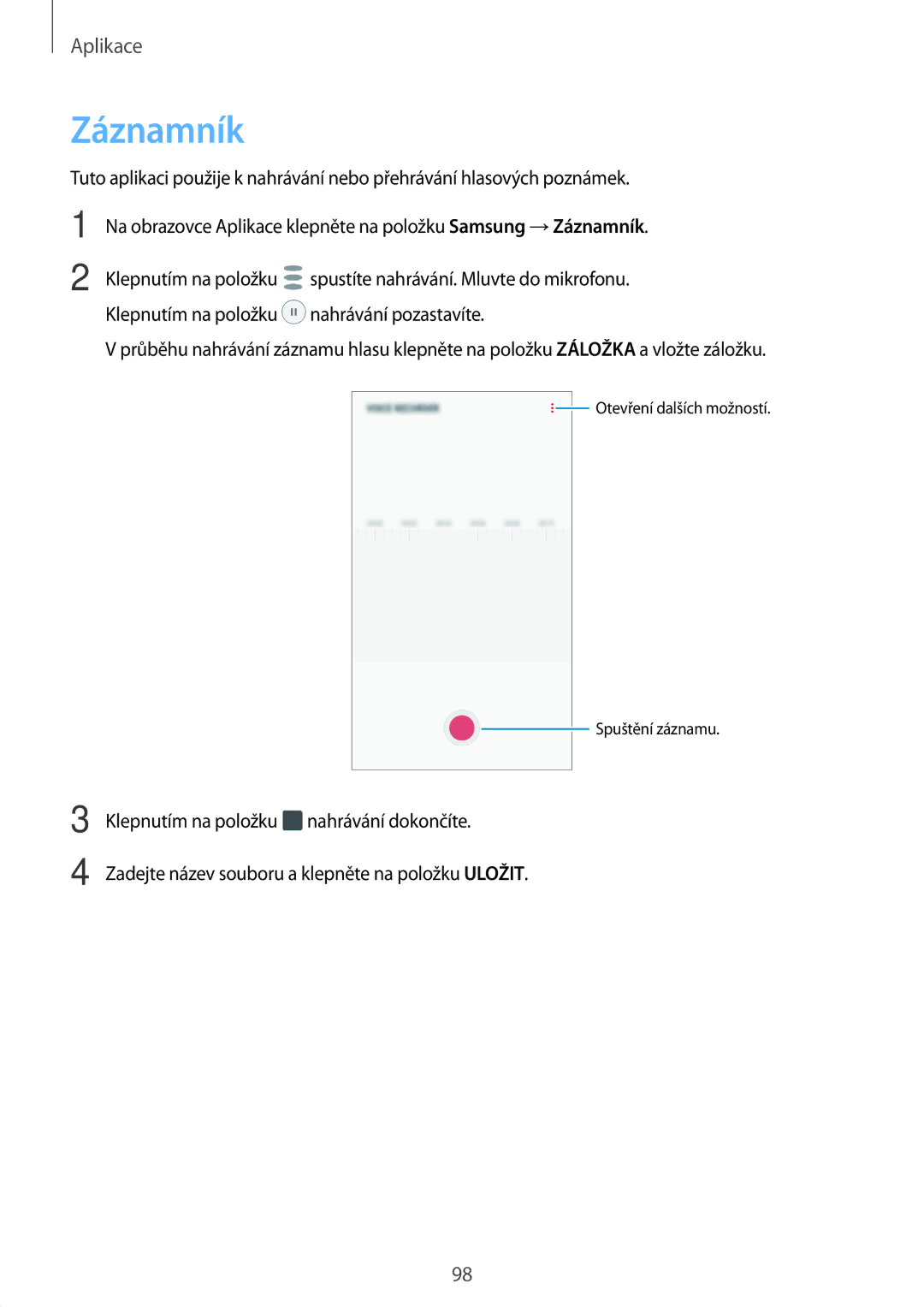 Samsung SM-J730FZSDETL, CG-J730FZKRMOL, CG-J730FZDRMOL, SM-J730FZKDETL, SM-J530FZKAO2C, SM-J530FZKDETL manual Záznamník 