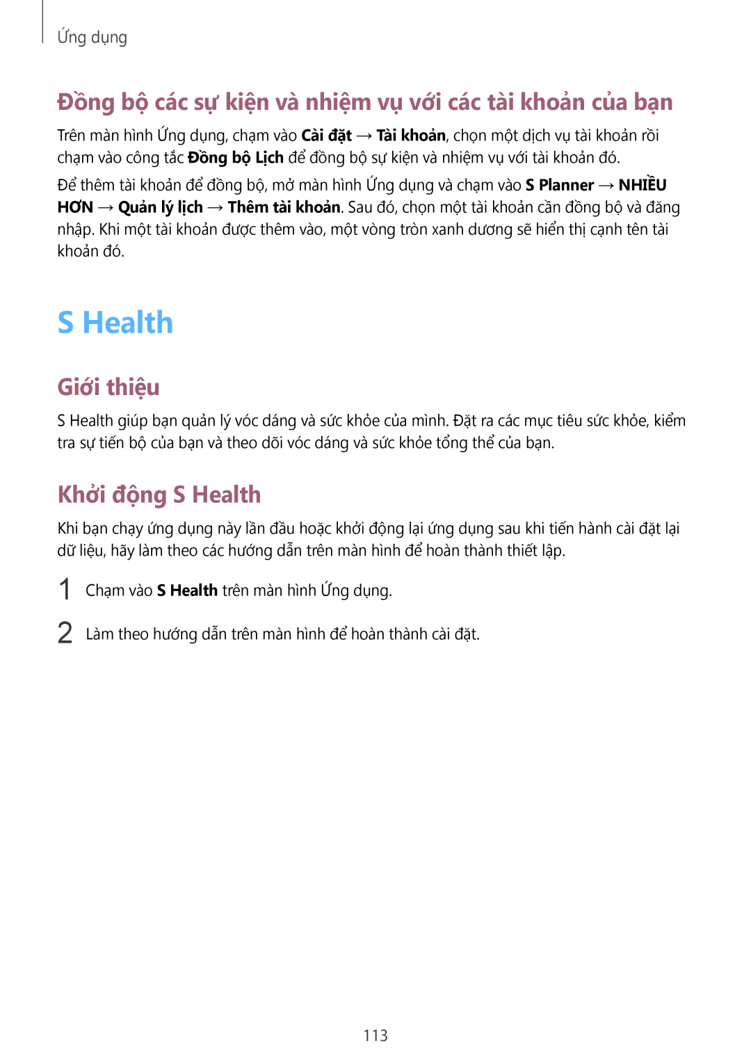 Samsung SM-N920CZWAXXV manual Đồng bộ các sự kiện và nhiệm vụ với các tài khoản của bạn, Khởi động S Health, 113 