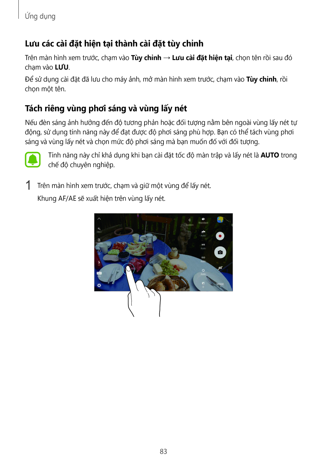Samsung SM-N920CZWAXXV manual Lưu các cài đặt hiện tại thành cài đặt tùy chỉnh, Tách riêng vùng phơi sáng và vùng lấy nét 
