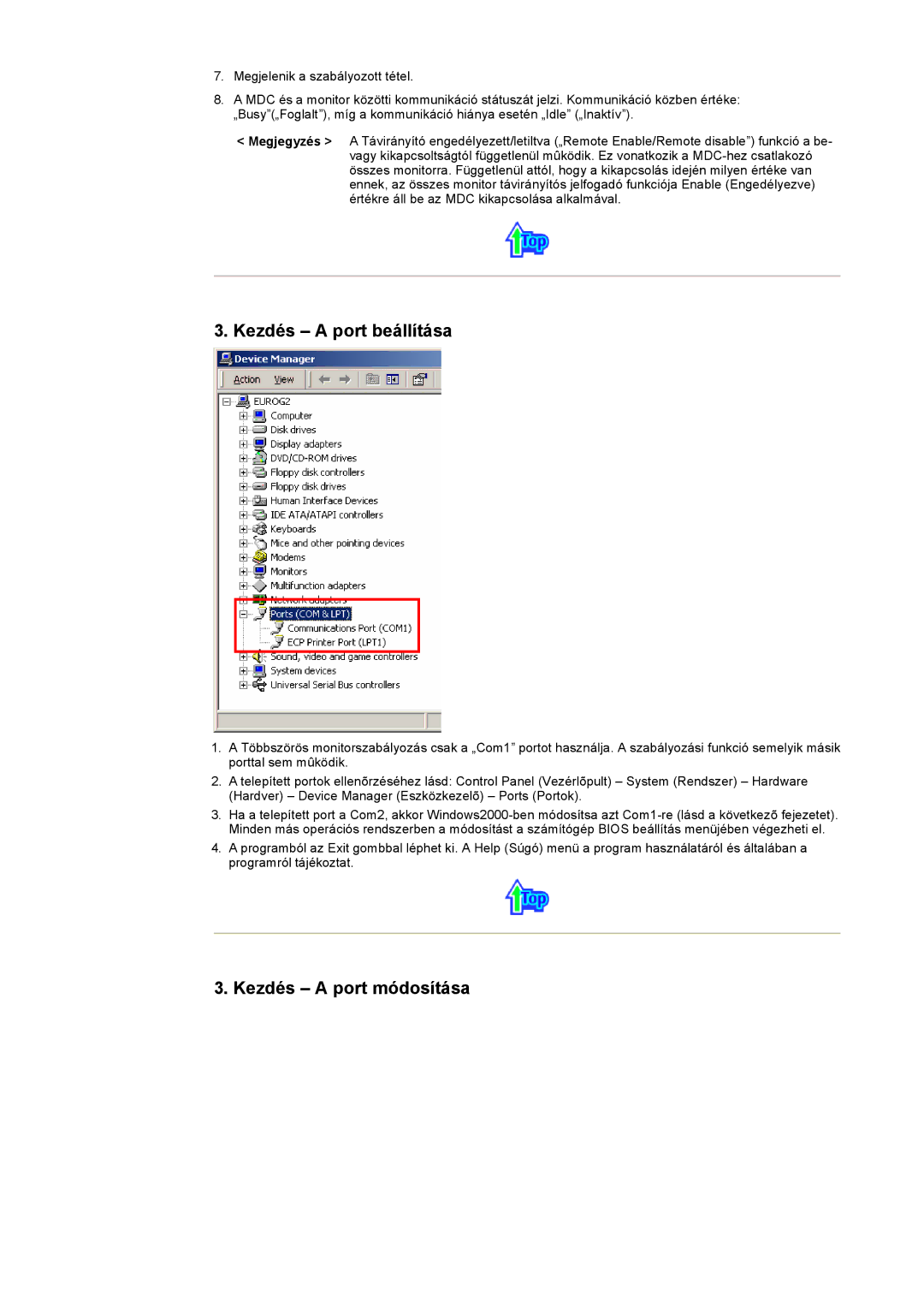 Samsung CK40PSNS/EDC, CK40PSNBG/EDC, CK40BSNS/EDC, CK32PSNS/EDC manual Kezdés a port beállítása, Kezdés a port módosítása 