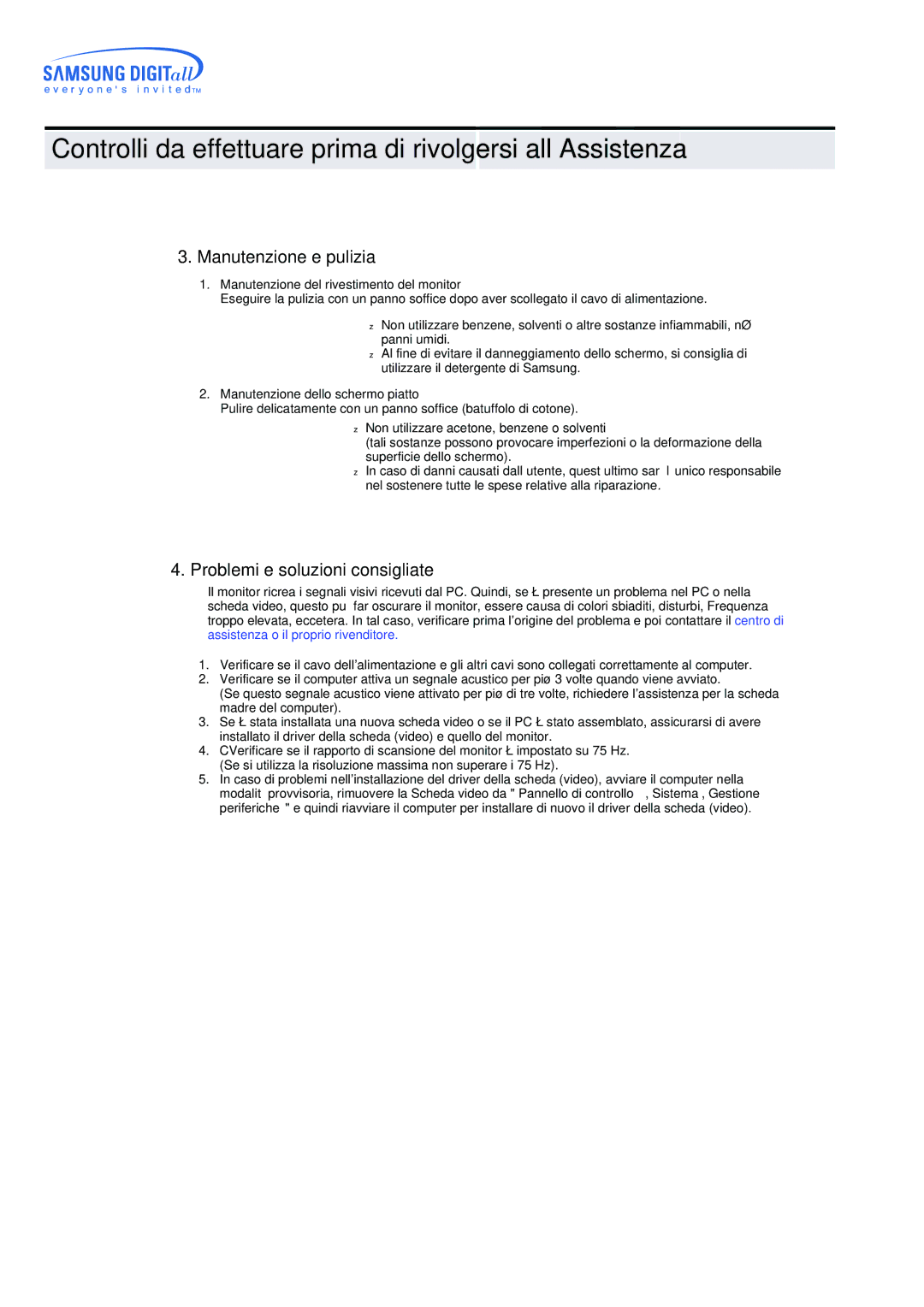 Samsung CK40PSNS/EDC, CK40PSNBG/EDC, CK40BSNS/EDC, CK32PSNS/EDC Manutenzione e pulizia, Problemi e soluzioni consigliate 