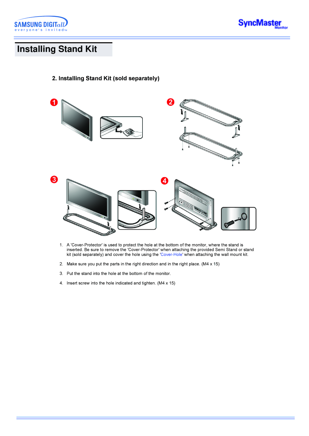 Samsung CK40PSSSI/ILC, CK40PSNSG/EDC, CK40PSNB/EDC, CK40PSSS/EDC, CK40PSNBF/EDC manual Installing Stand Kit sold separately 