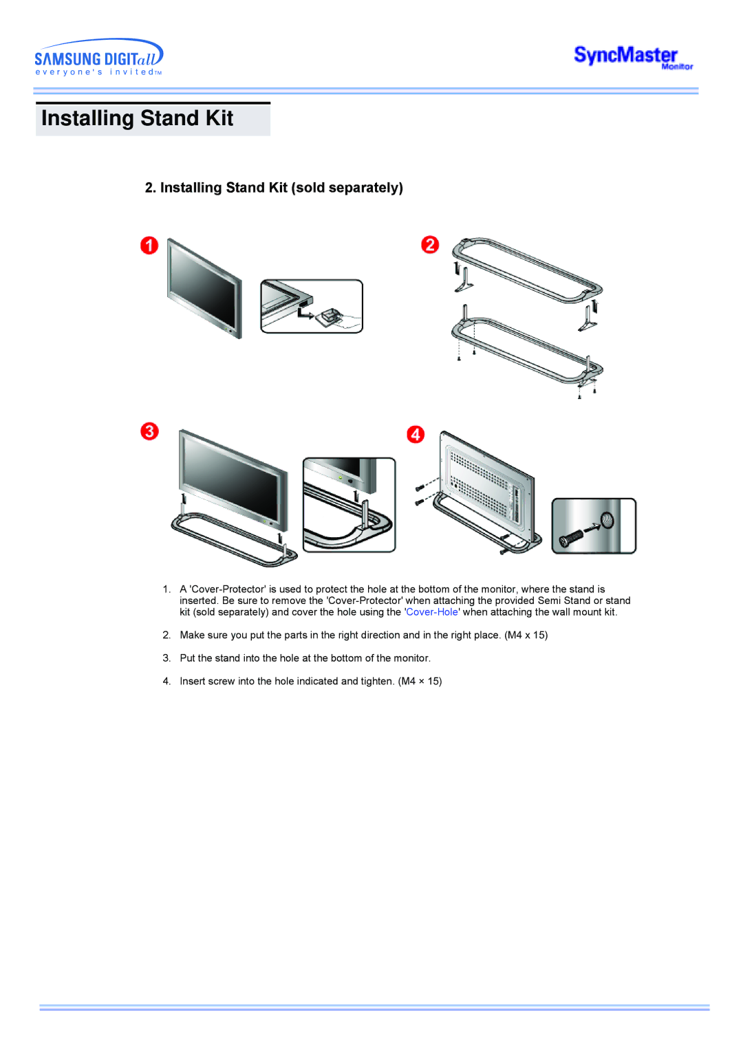 Samsung CK40PSNB/EDC, CK40PSNSG/EDC, CK40PSSS/EDC, CK40PSNBF/EDC, CK40PSSB/EDC, CK40BSNB/XSJ, CK40BSNS/XSJ Installing Stand Kit 