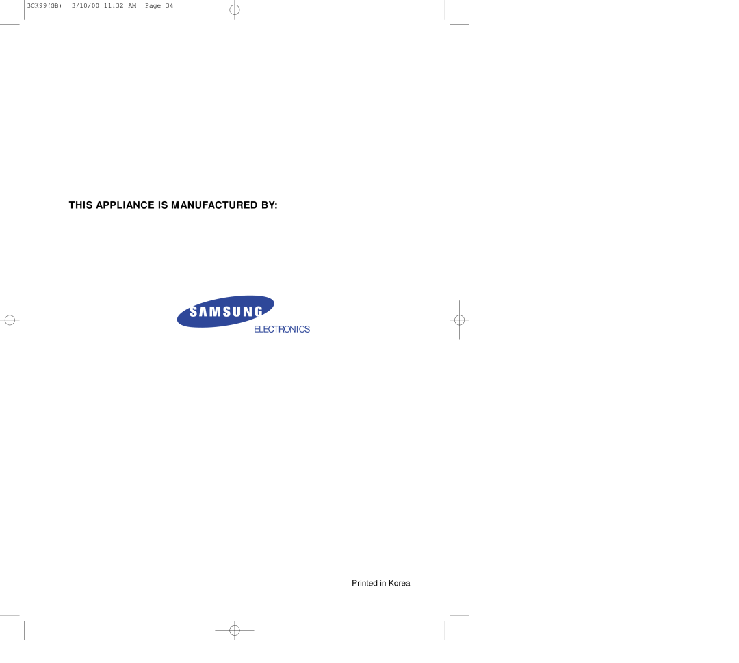 Samsung CK99FS manual This Appliance Is Manufactured By, Electronics, Printed in Korea, 3CK99GB 3/10/00 1132 AM Page 