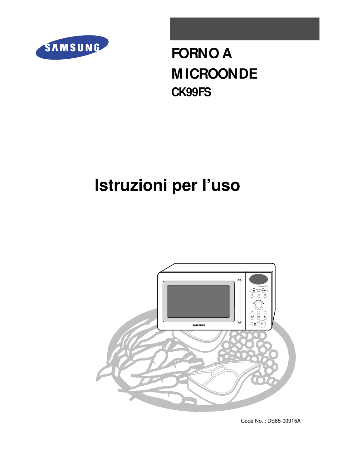 Samsung CK99FS/XET manual Forno a Microonde 