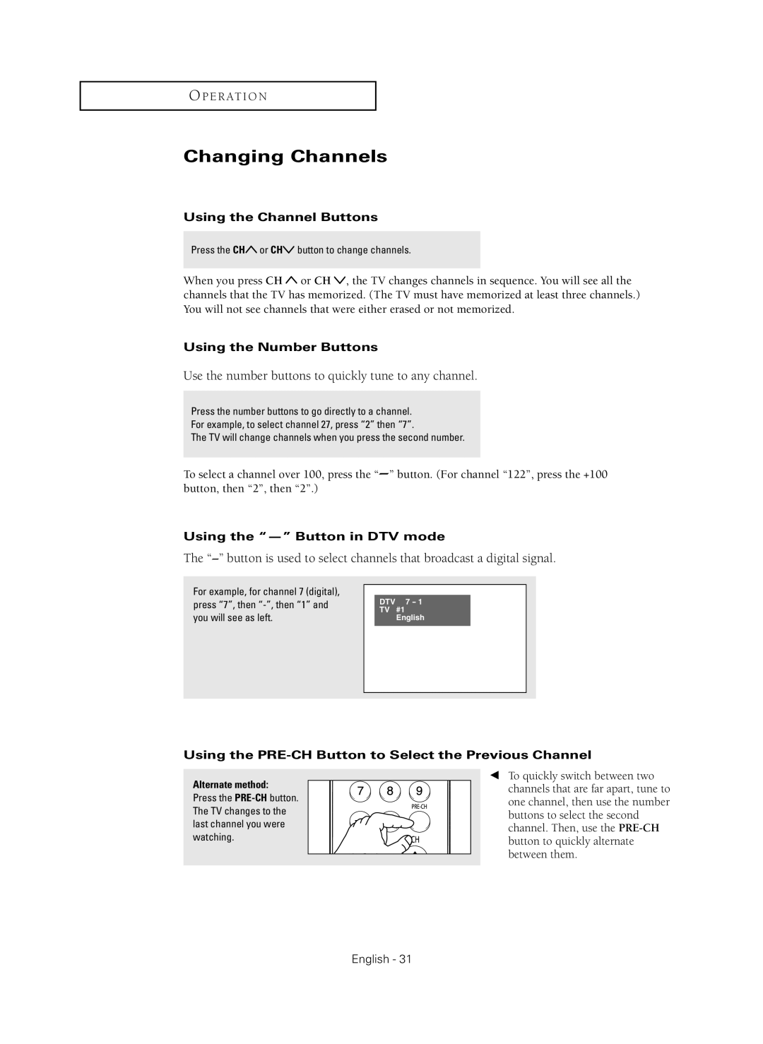 Samsung CL-29Z40MQ Changing Channels, Using the Channel Buttons, Using the Number Buttons, Using the Button in DTV mode 